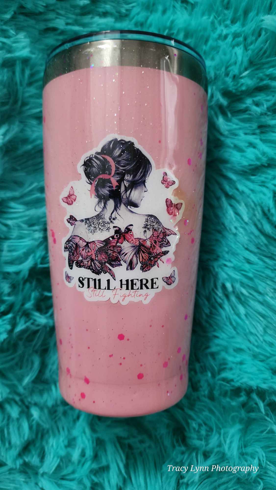 20 Oz Tumbler and metal Straw - Still Here, Still Fighting - Breast Cancer Warrior