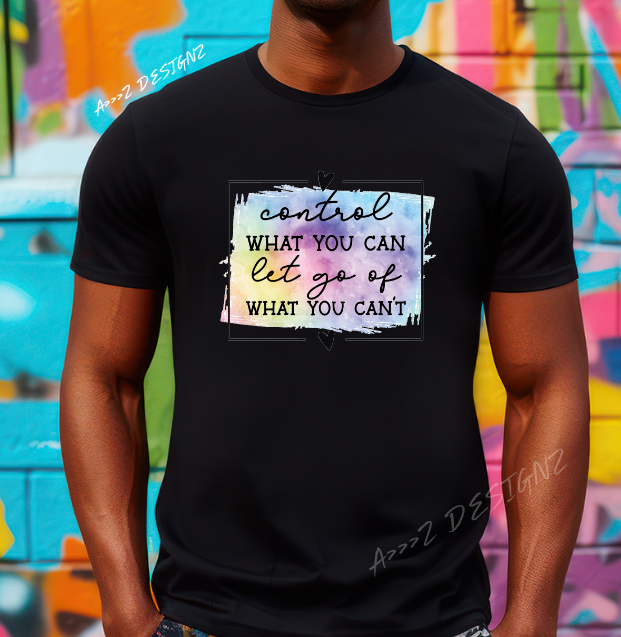 Mental Health Control What You Can Adult Tshirt