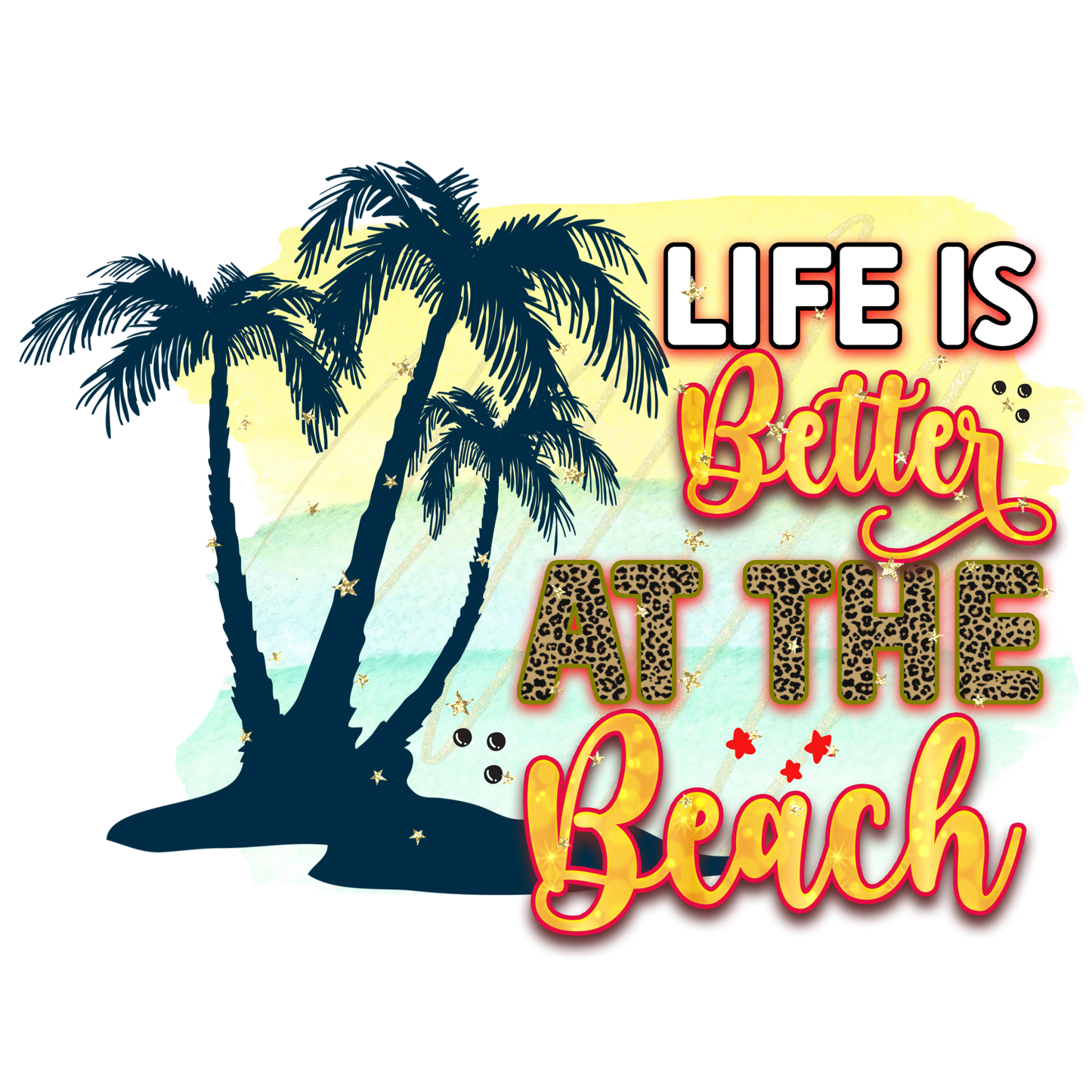 Life is Better at the Beach Adult Tshirt
