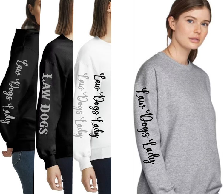 Law Dogs Lady Gildan Hoodie Adult. Multiple Colors - Customizable yours today!