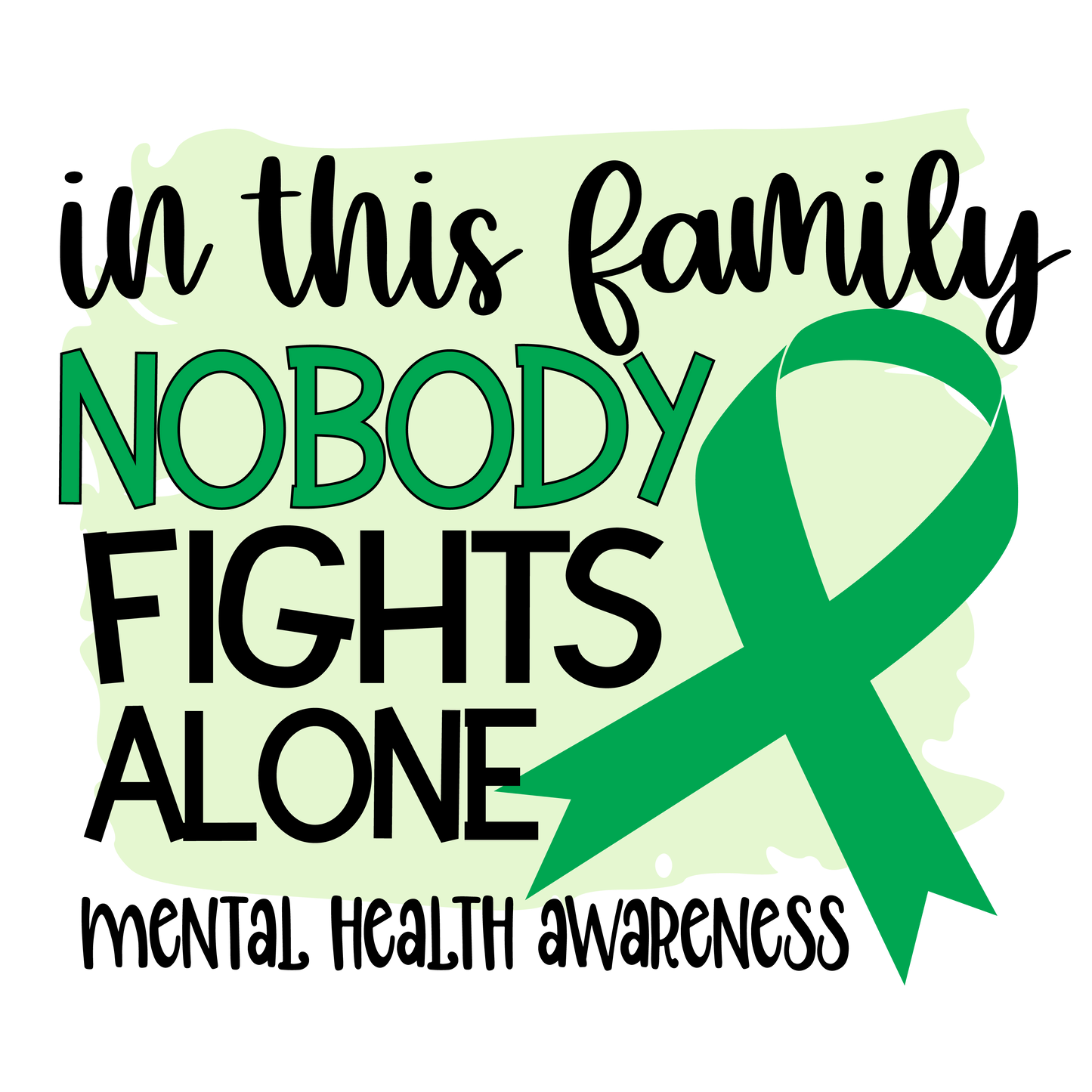 Nobody Fights Alone Mental Illness Ribbon Youth and Adult Sizes