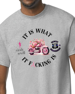Law Dogs It is what it Fucking is 50/50 Adult Tee - Many colors and customizable!