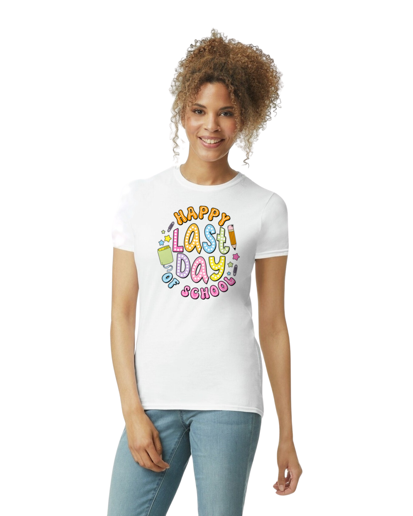 Happy Last Day (add school) - unisex adult, juniors, or youth sizes - Customizable