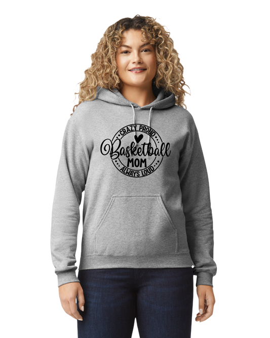 Crazy Proud Basketball Mom - Customize color and more!