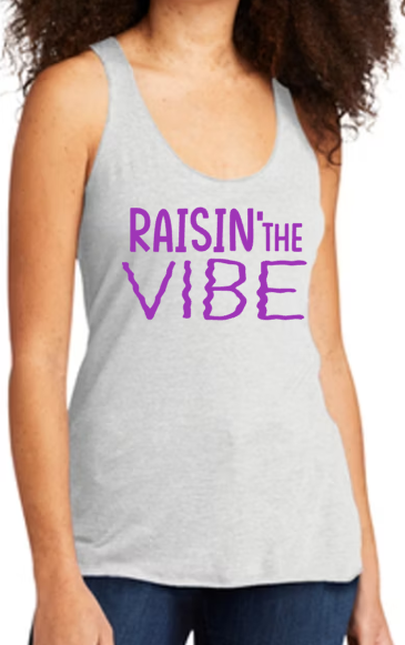 Raisin' the VIBE Next Level triblend racerback tank
