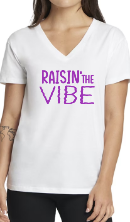 Raisin' the VIBE Next Level relaxed fit vneck tee