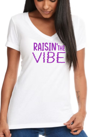 Raisin' the VIBE Next Level Junior fit vneck tee