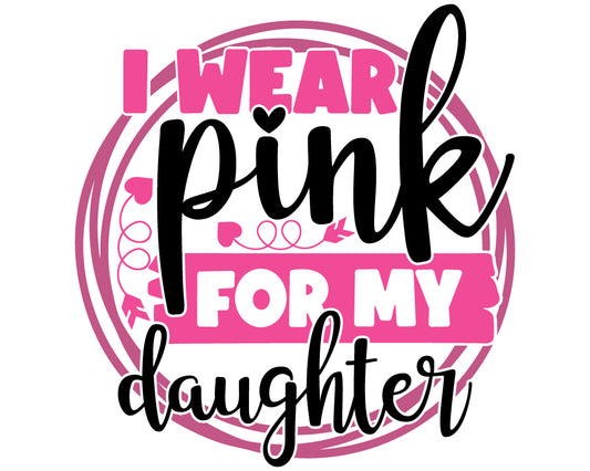 Breast Cancer -  I Wear Pink for my Daughter Youth and Adult Sizes Softstyle Tee