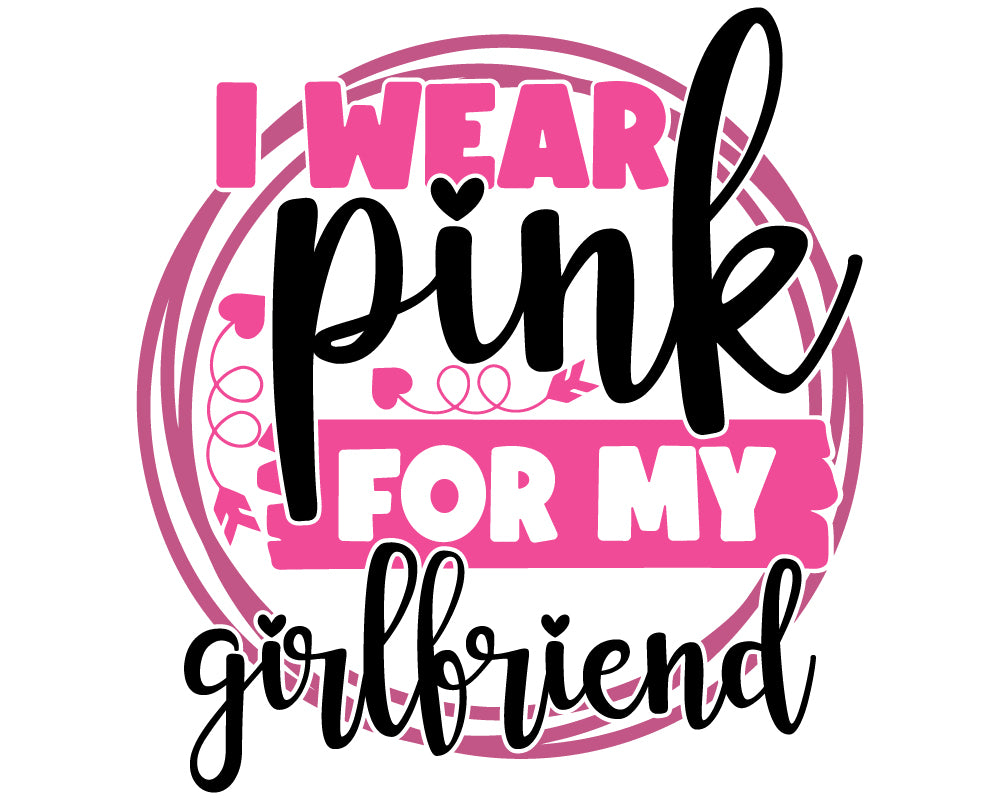 Breast Cancer -  I Wear Pink for my Girl Friend Youth and Adult Sizes Softstyle Tee