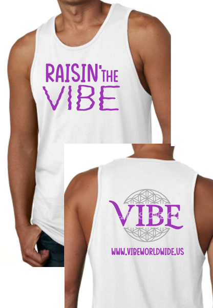 Raisin' the VIBE Next Level Tank