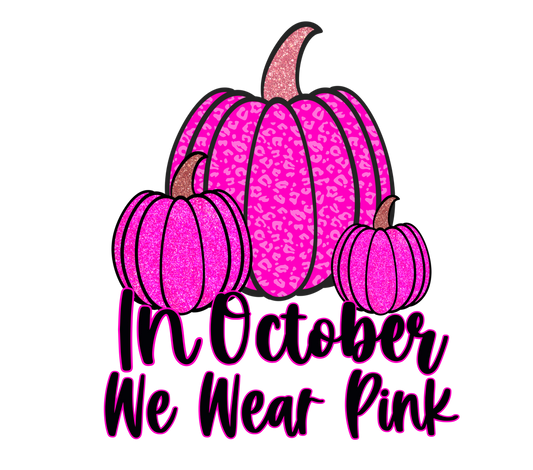 Pink In October We Wear Pink Pumpkins Adult Tshirt