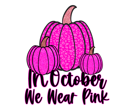 Pink In October We Wear Pink Pumpkins Adult Tshirt