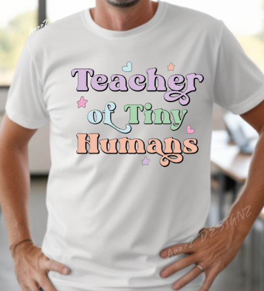 Teachers of Tiny Humans Adult Tshirt