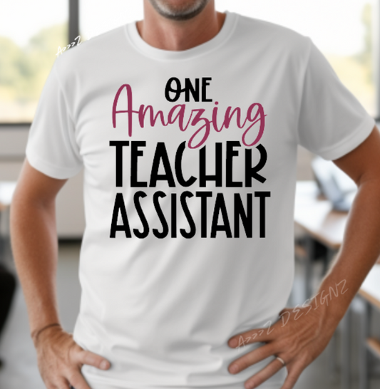 Teacher Assistant Amazing Adult Tshirt