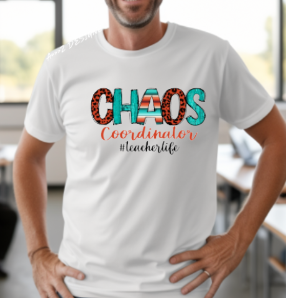 Teacher Chaos Coordinator Adult Tshirt