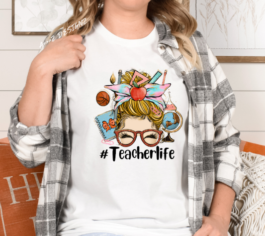 Teacher Life Messy Bun Blond Adult Tshirt