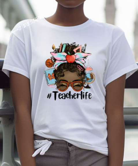 Teacher Life Messy Bun Adult Tshirt