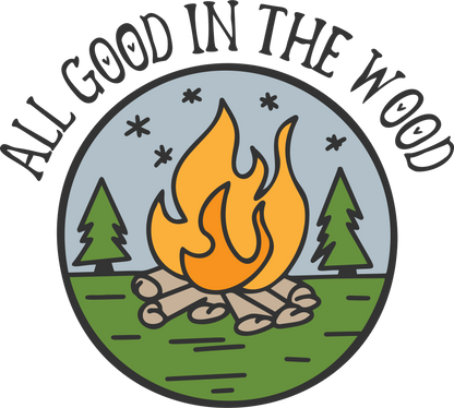 All Good In The Wood Adult Tshirt