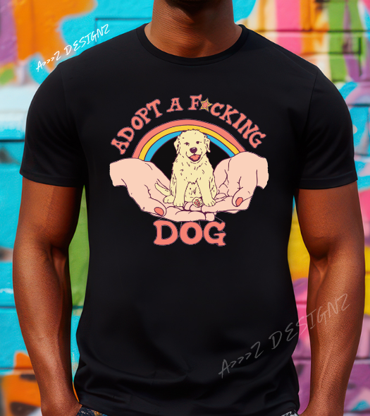 Monkey's Pack Adopt A Fucking Dog Color Print Adult Tshirt