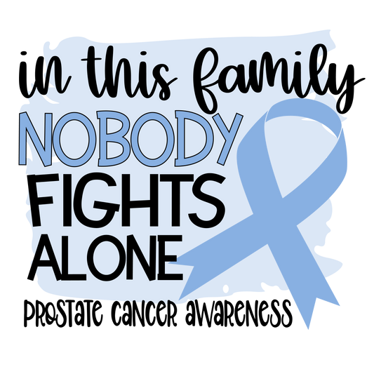 Nobody Fights Alone Prostate Cancer Blue Ribbon  Youth and Adult Sizes