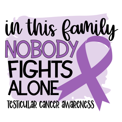 Nobody Fights Alone Testicular Purple Ribbon  Youth and Adult Sizes