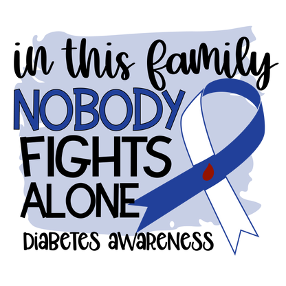 Nobody Fights Alone Diabetes Blue White Ribbon Youth and Adult Sizes