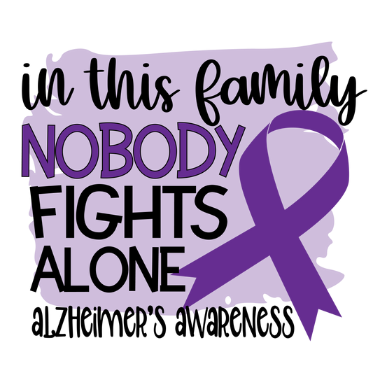Nobody Fights Alone Alzheimers Purple Ribbon Youth and Adult Sizes