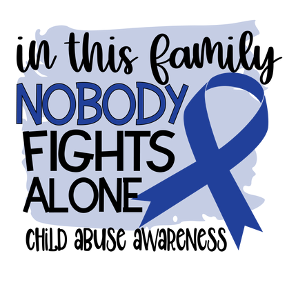 Nobody Fights Alone Child Abuse Blue Ribbon  Youth and Adult Sizes