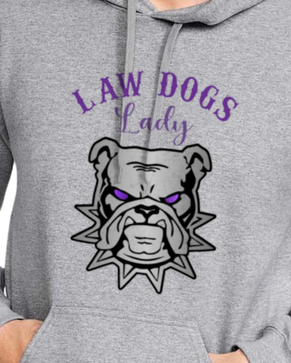 Law Dogs Lady Gildan Hoodie Adult.  Multiple Colors - Customizable yours today!
