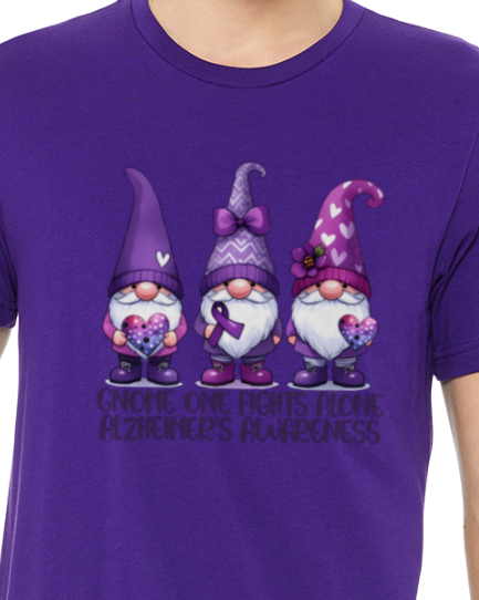 Alzheimer's GNOME ONE FIGHTS ALONE TShirt Bella+Canvas - Customize yours today!