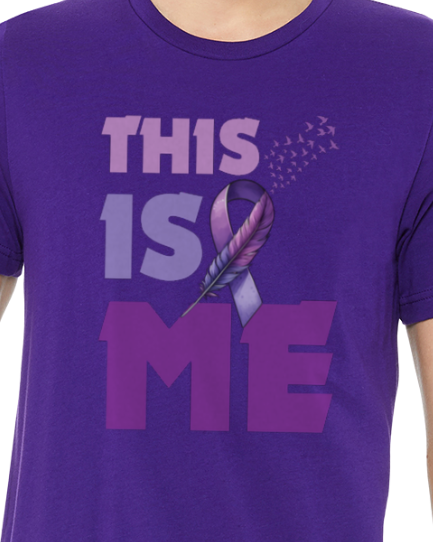 PURPLE RIBBON THIS IS ME TShirt Bella+Canvas - Customize yours today!