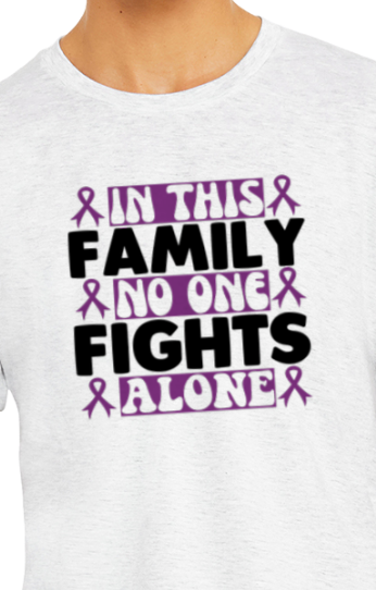 Alzheimer's IN THIS FAMILY NO ONE FIGHTS ALONE TShirt Bella+Canvas - Customize yours today!