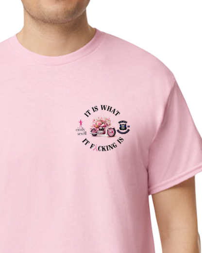 Law Dogs It is what it Fucking is 50/50 Adult Tee - Many colors and customizable!