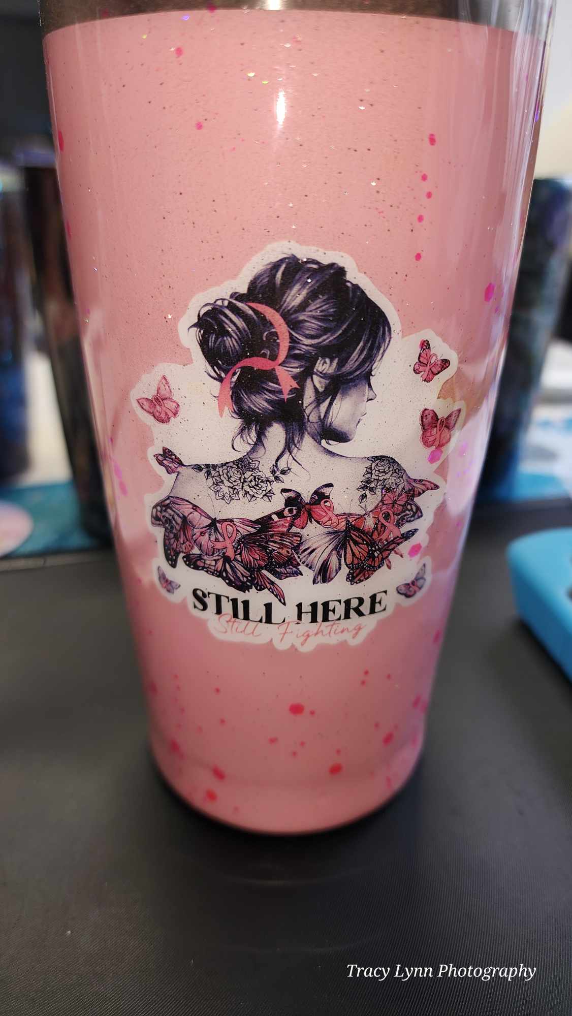 20 Oz Tumbler and metal Straw - Still Here, Still Fighting - Breast Cancer Warrior