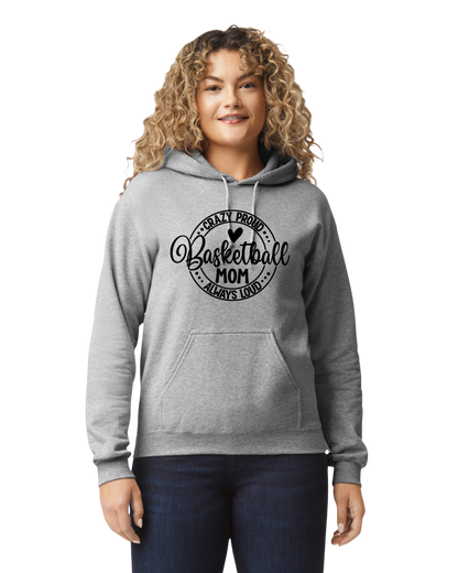 Crazy Proud Basketball Mom - Customize color and more!