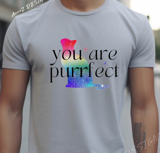 You are Purrfect Adult Tshirt