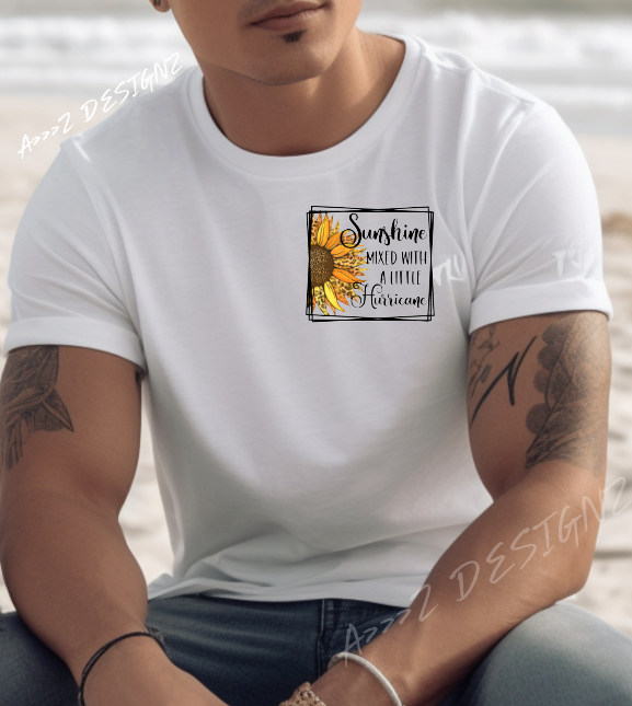 Sunflower Sunshine Mixed with a Little Hurricane Adult Tshirt