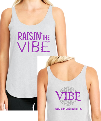 Raisin' the VIBE Next Level Festival Tank