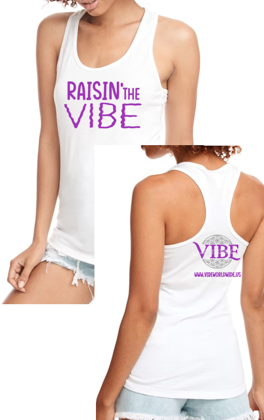 Raisin' the VIBE Next Level racerback tank